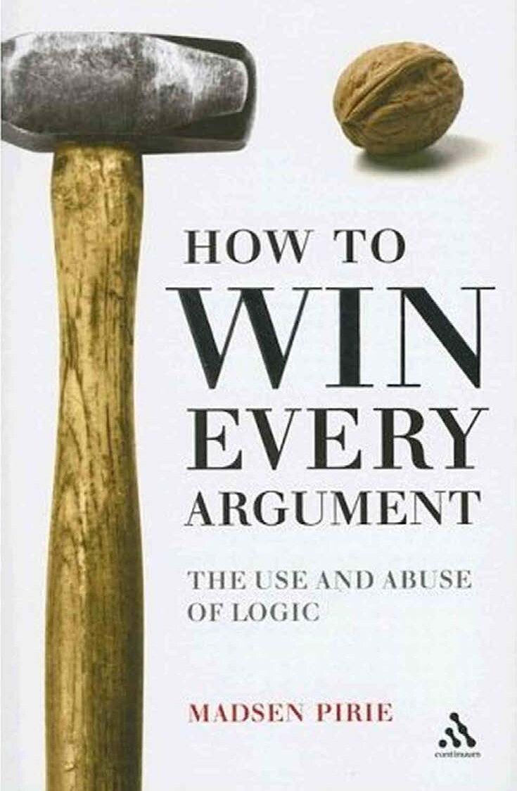 [如何赢得每场辩论]How to Win Every Argument: The Use and Abuse of Logic (2006)