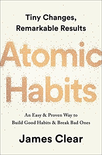 掌控习惯 Atomic Habits: Tiny Changes, Remarkable Results : An Easy & Proven Way to Build Good Habits & Break Bad Ones